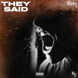 They Said (Explicit)