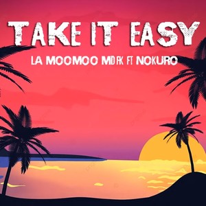 Take It Easy (Explicit)