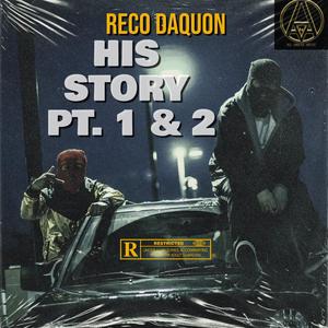 His Story Pt. 1 & 2 (Explicit)