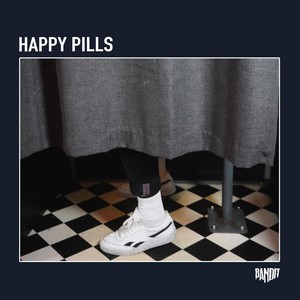 Happy Pills (Explicit)