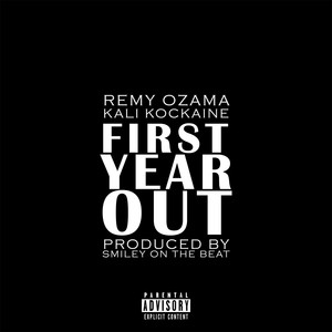 First  Year Out (feat. Kali Kockaine) [Explicit]