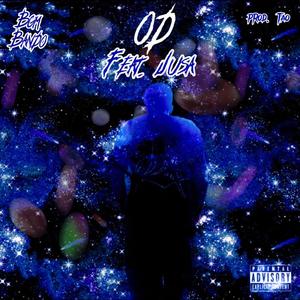 OD (feat. Jusa) (Explicit)