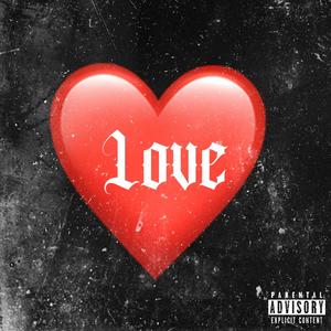 Love (feat. lxlYNG & Nova Ky) [Explicit]