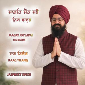 Jagat Jot Japai Nis Basur (Raag Tilang)