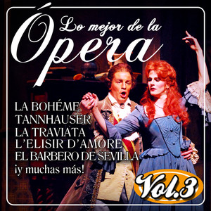 Lo Mejor de la Opera Vol.3