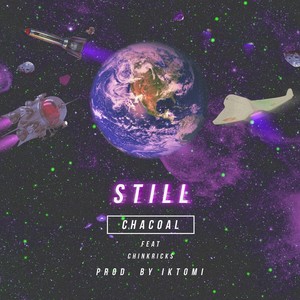 Still(Feat. Chinkricks)