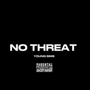 NO THREAT (Explicit)