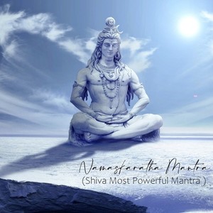 Namaskaratha Mantra (Shiva Most Powerful Mantra)