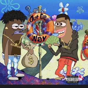 OutDaWay (feat. 08bub) (Explicit)