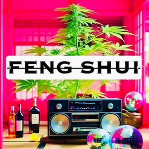 FENG SHUI (Explicit)