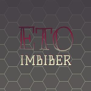 Eto Imbiber