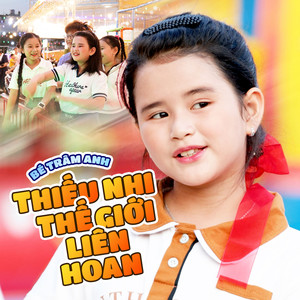 Thiếu Nhi Thế Giới Liên Hoan