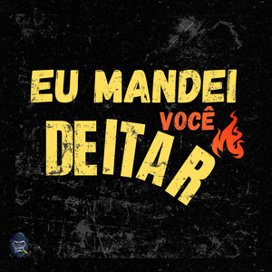 Eu mandei você Deitar (Explicit)