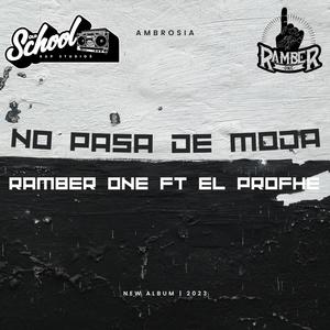 No pasa de moda (feat. El Profhe) (Explicit)