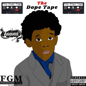 The Dope Tape (Explicit)