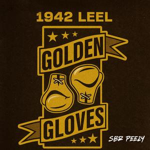 Golden Gloves (feat. SBR Peezyy) (Explicit)