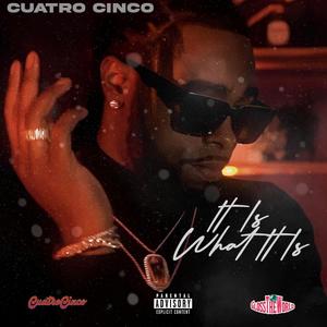 IT IS WHAT IT IS (Explicit)