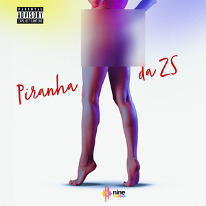 Piranha da Zs (Explicit)