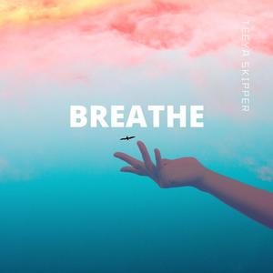 Breathe