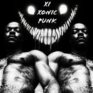 XI XONIC PUNK (Explicit)