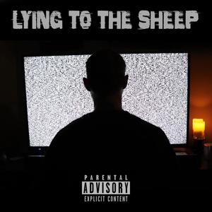 Lying to the Sheep (Explicit)