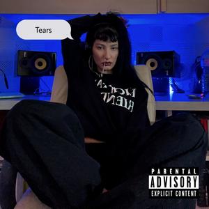 Tears (Explicit)