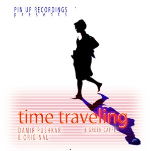 Time Traveling (Original Mix)