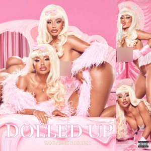 DOLLED UP (Explicit)