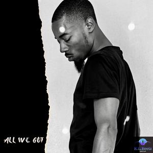 All we got (Explicit)