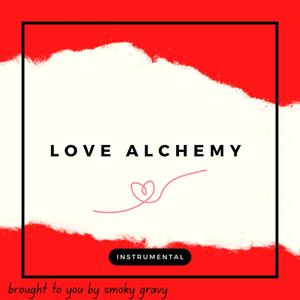 Love Alchemy (Instrumental)