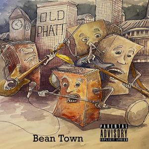 Bean Town (Explicit)