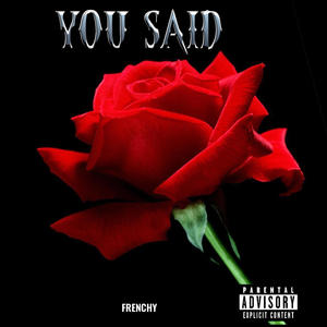 You Said (Explicit)