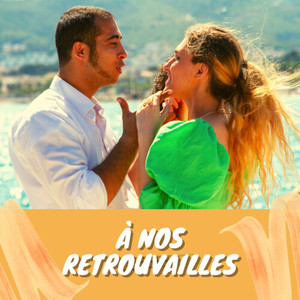 À nos retrouvailles