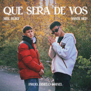 Que sera de vos (Explicit)