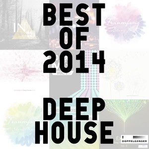 Best of 2014 - Deep House