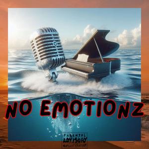 No Emotionz (feat. Kv Bangerz) (Explicit)