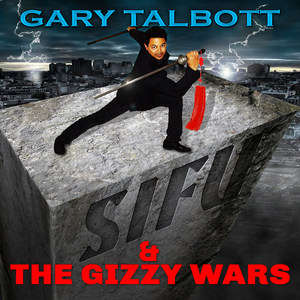 Sifu & the Gizzy Wars