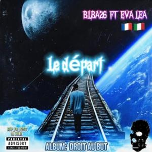 Le départ (feat. EVA LEA)