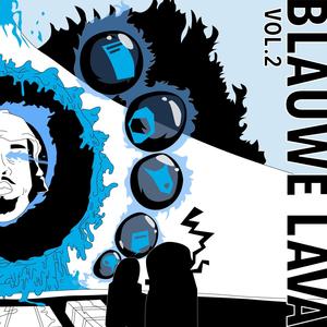 Blauwe Lava, Vol. 2 (Explicit)