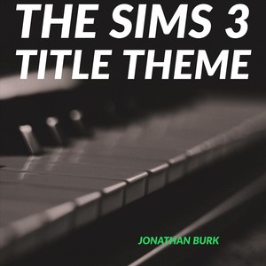 Title Theme (From "The Sims 3") [feat. Jordi Castellà Bové]