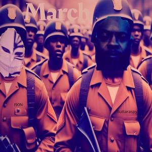 March (feat. I9ON) [Explicit]