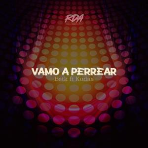 Vamo a Perrear (feat. Kudas)