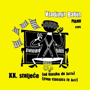 XX. Stoljeće - Od Klasike Do Jazza