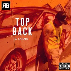 Top Back (feat. G. Canady) [Explicit]