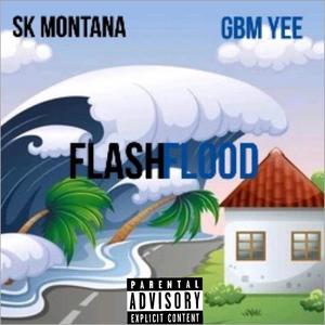 FlashFlood (feat. Sk Montana) [Explicit]