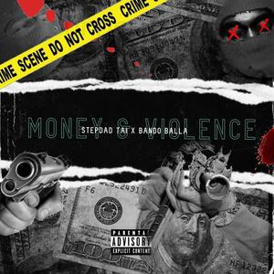 Money & Violence (Explicit)