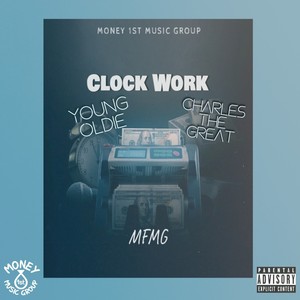 Clock Work (Explicit)