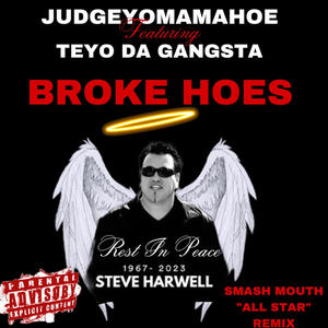 Broke Hoes (feat. Teyo Da Gangsta) [Explicit]