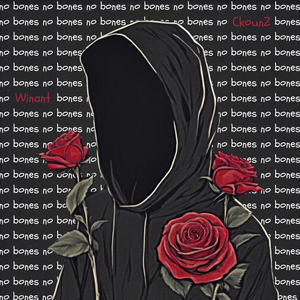 no bones (feat. Winant)