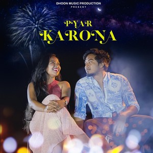 PYAR KARONA (feat. SK Aryan & Monali Sindur)